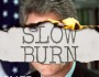 Listening to “Slow Burn”